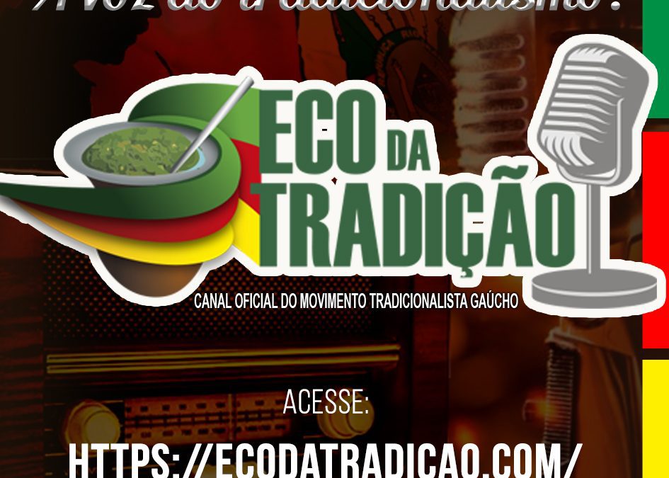 Rádio Eco da - MTG - Movimento Tradicionalista Gaúcho