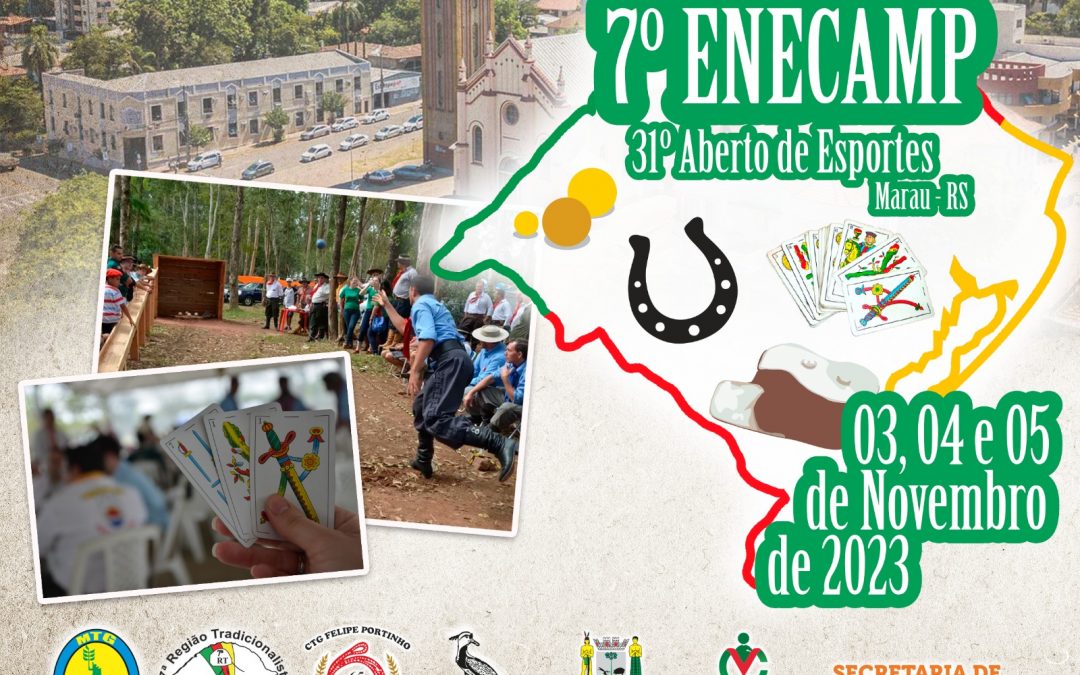 7º ENECAMP e 31º Aberto de Esportes: Os caminhos dos Esportes Campeiros se cruzam em Marau